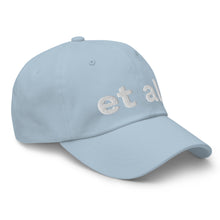 Load image into Gallery viewer, et at., Dad hat