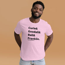 Load image into Gallery viewer, Curie &amp; Goodall &amp; Ball &amp; Franklin T-Shirt